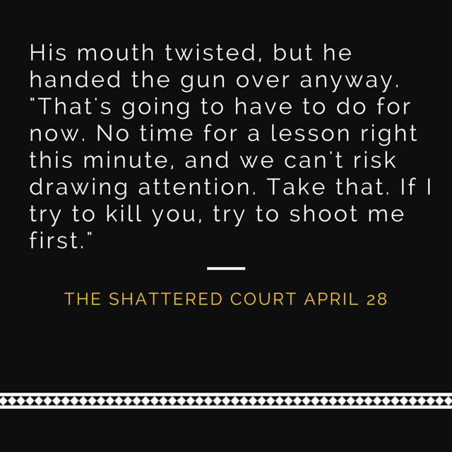 Sunday snippet – Last taste of The Shattered Court